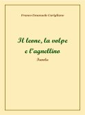 Il leone, la volpe e l’agnellino (eBook, ePUB) Il leone, la volpe e l’agnellino (eBook, ePUB)