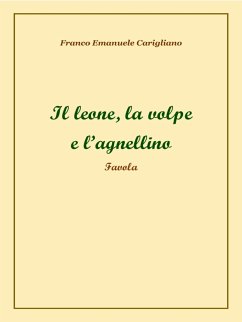 Cover Il leone, la volpe e l’agnellino (eBook, ePUB)