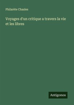 Cover Voyages d'un critique a travers la vie et les libres