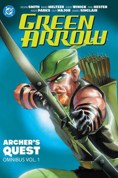 Green Arrow: Archer's Quest Omnibus Vol. 1 Green Arrow: Archer's Quest Omnibus Vol. 1