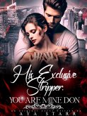 His Exclusive Stripper (eBook, ePUB) His Exclusive Stripper (eBook, ePUB)