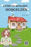 Evine ve Kendine Hosgeldin (eBook, ePUB)