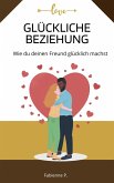 Glückliche Beziehung (eBook, ePUB)