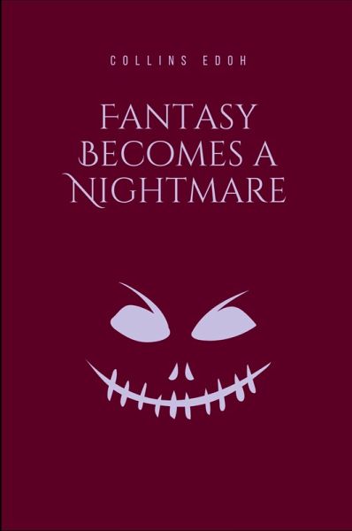 Fantasy Becomes a Nightmar