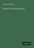 Histoire de l'armée Roumaine Histoire de l'armée Roumaine