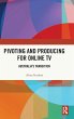 Pivoting and Producing for Online TV - Bild 1