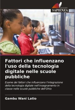 Cover Fattori che influenzano l'uso della tecnologia digitale nelle scuole pubbliche