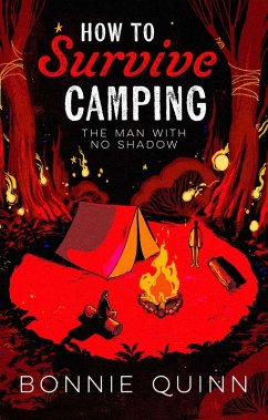 How to Survive Camping - Quinn, Bonnie