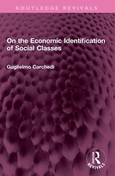 On the Economic Identification of Social Classes On the Economic Identification of Social Classes