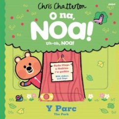 Cover O Na, Noa: Y Parc / Uh-Oh, Noa: The Park