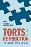 Torts and Retribution Torts and Retribution