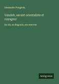Vansleb, savant orientaliste et voyageur Vansleb, savant orientaliste et voyageur