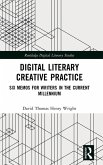 Digital Literary Creative Practice Digital Literary Creative Practice