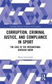 Corruption, Criminal Justice, and Compliance in Sport