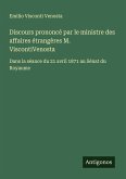 Discours prononcé par le ministre des affaires étrangères M. ViscontiVenosta