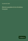 Histoire populaire de la révolution française Histoire populaire de la révolution française