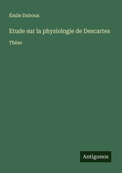 Cover Etude sur la physiologie de Descartes