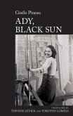 Ady, Black Sun Ady, Black Sun