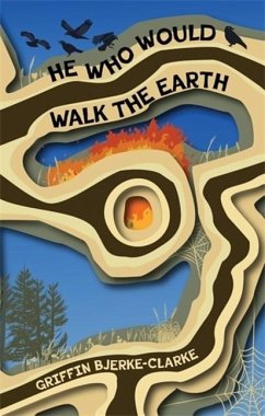 Cover He Who Would Walk the Earth