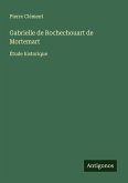 Gabrielle de Rochechouart de Mortemart Gabrielle de Rochechouart de Mortemart