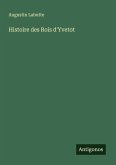 Histoire des Rois d'Yvetot Histoire des Rois d'Yvetot