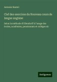 Clef des exercices du Nouveau cours de langue anglaise Clef des exercices du Nouveau cours de langue anglaise
