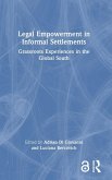 Legal Empowerment in Informal Settlements