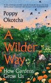 A Wilder Way A Wilder Way