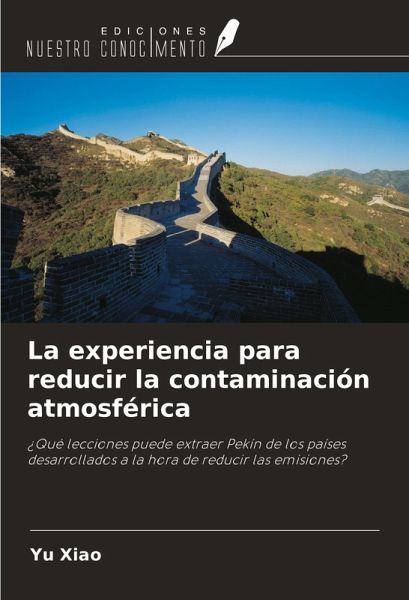 La experiencia para reducir la contaminación atmosférica