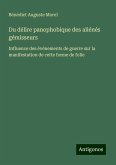 Du délire panophobique des aliénés gémisseurs Du délire panophobique des aliénés gémisseurs