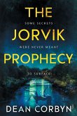 The Jorvik Prophecy The Jorvik Prophecy