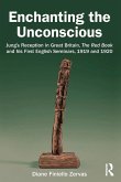 Enchanting the Unconscious Enchanting the Unconscious