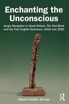 Enchanting the Unconscious - Finiello Zervas, Diane