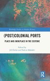 (Post)Colonial Ports (Post)Colonial Ports