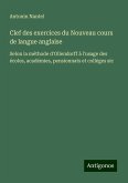 Clef des exercices du Nouveau cours de langue anglaise Clef des exercices du Nouveau cours de langue anglaise