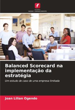 Balanced Scorecard na implementação da estratégia - Ogendo, Joan Lilian