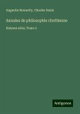 Annales de philosophie chrétienne Annales de philosophie chrétienne