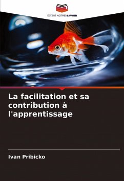 Cover La facilitation et sa contribution à l'apprentissage