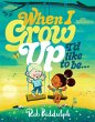 When I Grow Up I'd Like to Be... - Bild 1