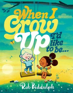 Cover When I Grow Up I'd Like to Be...