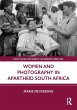 Women and Photography in Apartheid... - Bild 1
