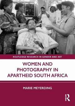Cover Women and Photography in Apartheid South Africa