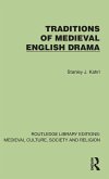 Traditions of Medieval English Drama Traditions of Medieval English Drama