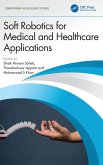 Soft Robotics for Medical and Healthcare Applications