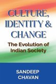 Culture, Identity & Change Culture, Identity & Change