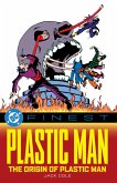 DC Finest: Plastic Man: The Origin of Plastic Man DC Finest: Plastic Man: The Origin of Plastic Man