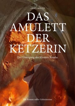 Das Amulett der Ketzerin - Mieth, Arno