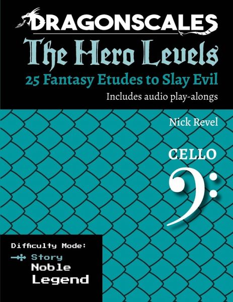 DragonScales, The Hero Levels, Cello Story DragonScales, The Hero Levels, Cello Story