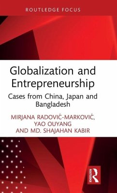 Globalization and Entrepreneurship - Kabir, Md. Shajahan; Radovic-Markovic, Mirjana; Ouyang, Yao