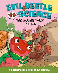 Evil Beetle Versus Science: The Garden Force Attack - Mason, Paul